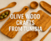 Olive Wood Crafts